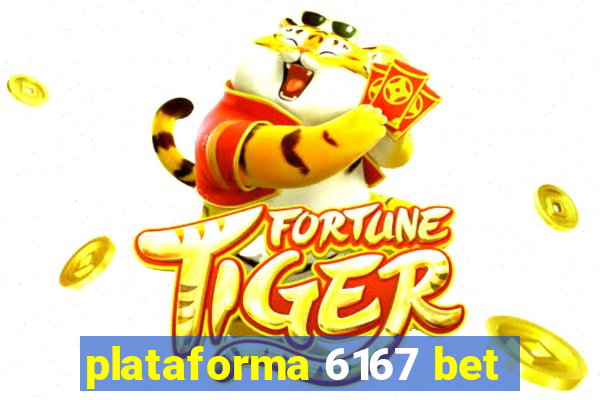 plataforma 6167 bet